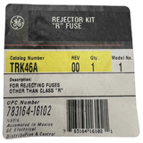 GE TRK Rejector Kit R Fuse